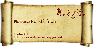Moseszku Áron névjegykártya
